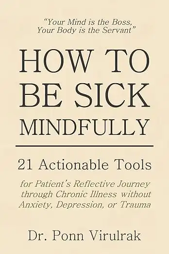 อยู่กับความป่วยอย่างมีสติ HOW TO BE SICK MINDFULLY